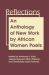 Reflections : An Anthology of New Work by African Women Poets