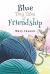 Blue : Tiny Tales of Friendship