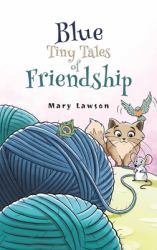 Blue : Tiny Tales of Friendship