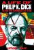 A Life of Philip K. Dick : The Man Who Remembered the Future