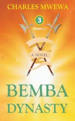 Bemba Dynasty III : Trilogy, a Novel (3/3)