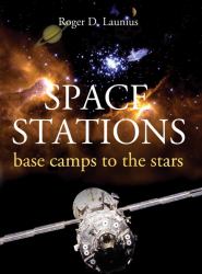 Space Stations : Base Camps to the Stars