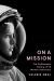 On a Mission : The Smithsonian History of US Women Astronauts