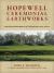 Hopewell Ceremonial Earthworks : Landscape Monuments of the Ancient Ohio Valley