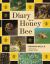 Diary of a Honey Bee Diary of a Honey Bee