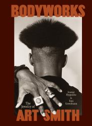 Bodyworks : The Jewelry of Art Smith