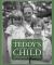 Teddy's Child : Growing up in the Anxious Southern Gentry Between the Great Wars: A Family Memoir