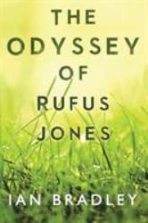 The Odyssey of Rufus Jones