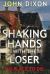 Shaking Hands with the Loser (No Place to Die)