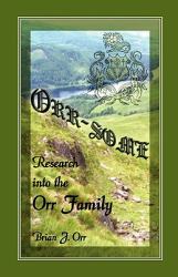 Orr-Some : Research into the Orr Family