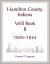 Hamilton County, Indiana Will Book B , 1835-1844