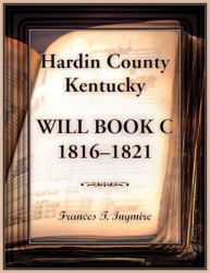 Hardin County, Kentucky, Will Book C, 1816-1821