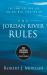 The Jordan River Rules : 10 God-Given Strategies for Moving Forward