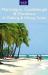 Martinique, Guadeloupe & Dominica: A Walking & Hiking Guide