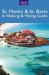 St. Martin & St. Barts: A Walking & Hiking Guide