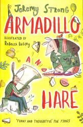 Armadillo and Hare : Small Tales from the Big Forest