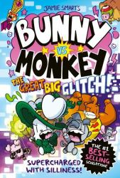 Bunny vs Monkey the Great Big Gl