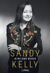 Sandy Kelly: in My Own Words