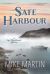 Safe Harbour : Sgt. Windflower Mystery Series Book 10