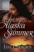 Once upon an Alaska Summer