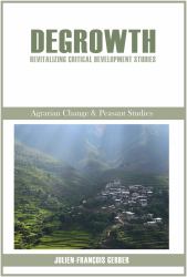 Degrowth : Revitalizing Critical Development Studies
