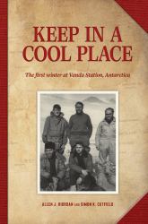 Keep in a Cool Place : The First Winter at Vanda Station, Antarctica