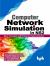 Computer Network Simulation in NS2 : Basic Concepts and Protocols Implementation Computer Network Simulation in NS2 : Basic Concepts and Protocols Implementation