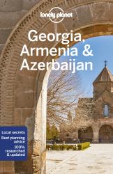Lonely Planet Georgia, Armenia and Azerbaijan