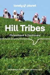 Lonely Planet Hill Tribes : Phrasebook & Dictionary