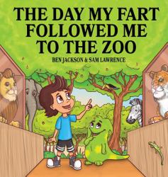 The Day My Fart Followed Me to the Zoo