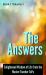 The Answers : Enlightened Wisdom of Life from the Master Teacher Tapa