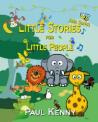 Little Stories and Songs for Little People
