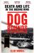 Dog Rounds : Death and Life in the Boxing Ring