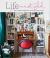 Life Unstyled : How to Embrace Imperfection and Create a Home You Love