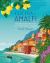 Cucina Di Amalfi : Sun-Drenched Recipes from Southern Italy's Most Magical Coastline