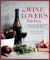 The Wine Lover's Kitchen : Delicious Recipes for Cooking with Wine
