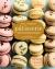 Patisserie : Master the Art of French Pastry at Home with This Ultimate Step-By-step Guide