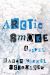 Arctic Smoke Arctic Smoke