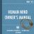 Human Mind Owner's Manual Human Mind Owner's Manual