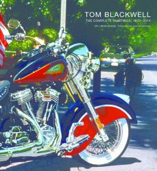 Tom Blackwell : The Complete Paintings, 1970-2014