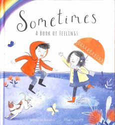 Sometimes : A Book of Feelings