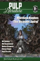 Pulp Literature Spring 2020 : Issue 26