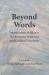 Beyond Words : Intersections of Silence in Literature, Semiotics and Cultural Discourse
