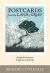 Postcards from the Land of Grief : Comfort for the Journey Through Loss Towards Hope