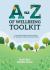 A-Z of Wellbeing Toolkit : A Mental Health Resource Book for Primary Schools and Churches