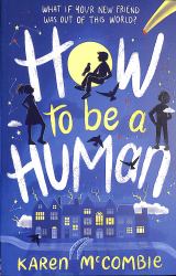 How to Be a Human