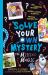 Solve Your Own Mystery: the Missing Magic