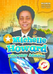 Michelle Howard : Four-Star Admiral