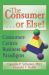 The Consumer ... or Else! : Consumer-Centric Business Paradigms