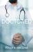 Doctored : The True Story of Abuse and Survival
